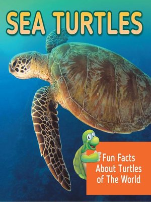 cover image of Sea Turtles - Fun Facts About Turtles of the World